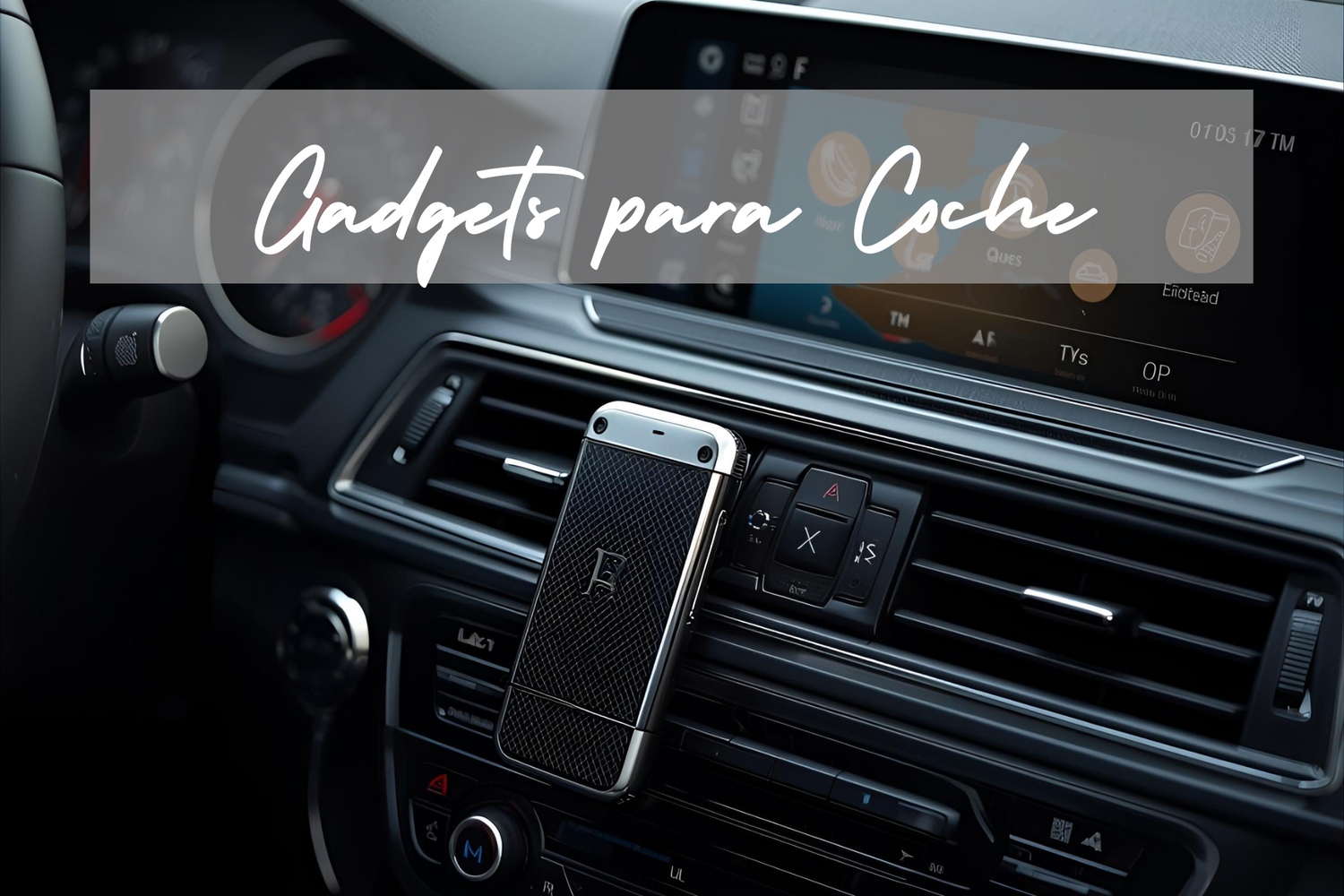 Gadgets para Coche